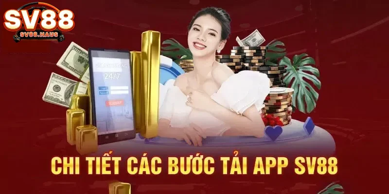 Hướng dẫn cách thức tải chơi game SV88 nhanh chóng